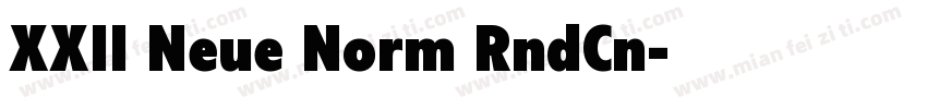 XXII Neue Norm RndCn字体转换